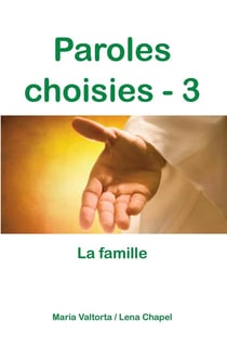 Paroles choisies Tome 3 - la famille