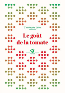 Le goût de la tomate