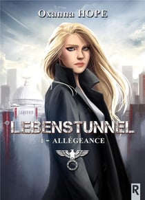 Lebenstunnel - 1 - allegeance