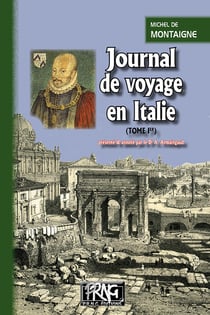 Journal de voyage en Italie Tome 1