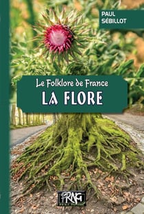 Le folklore de France : la flore