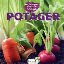 Cache-cache dans la nature : Potager