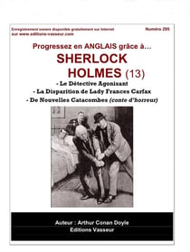 Progressez en anglais grâce à... : Sherlock Holmes (13)