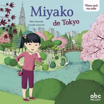 Viens voir ma ville : Miyako de Tokyo