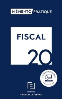 Mémento pratique : mémento fiscal (édition 2020)