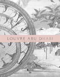 Louvre Abu Dhabi, a world vision of art
