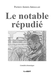 Le notable répudié - comédie dramatique