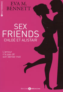Sex Friends. Chloe Et Alistair