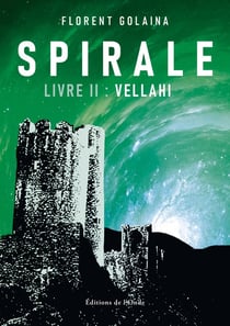 Spirale Tome 2 : Vellahi
