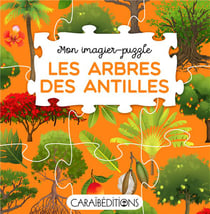 Mon imagier-puzzle "les arbres des Antilles"