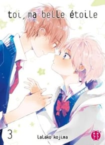 Toi, ma belle étoile Tome 3