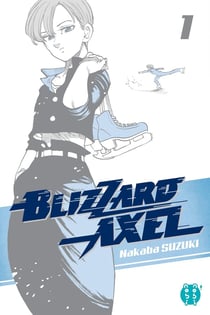 Blizzard Axel Tome 1