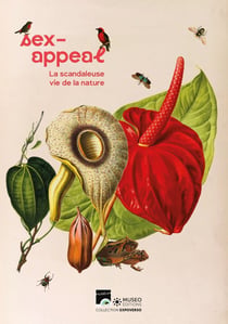 Sex-appeal : La scandaleuse vie de la nature