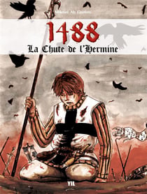 1488 la chute de l'hermine