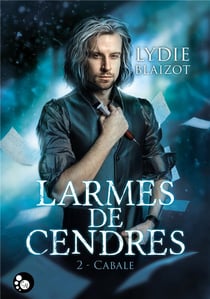 Larmes de cendres t.2 - cabale