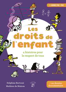 Droits de l'enfant - 4 histoires pour le respect de tous