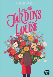 Les Jardins de Louise : Feel-Good