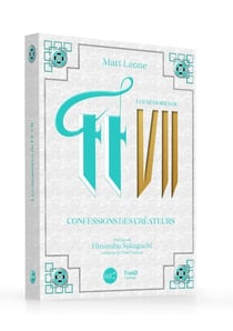 Les mémoires de Final Fantasy VII - confessions des créateurs
