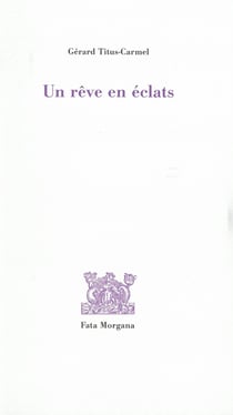 Un rêve en éclat