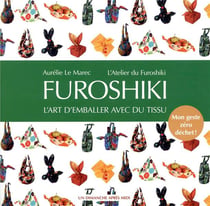 Furoshiki - l'art d'emballer avec du tissu