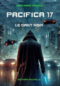 Pacifica 17 - Le Gant noir : Le Gant noir