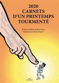 2020 carnets d'un printemps tourmenté