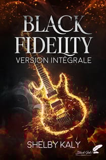 Black fidelity : Intégrale : Black Fidelity : Version intégrale
