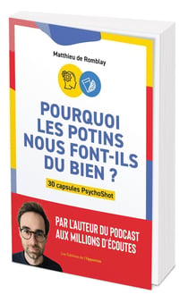 Pourquoi les potins nous font-ils du bien ? 30 capsules psychoshot