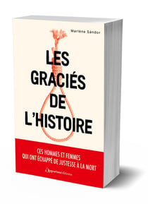 Les graciés de l'histoire