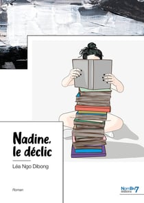 Nadine, le déclic