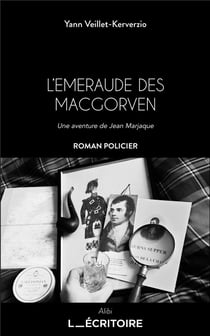 L'Emeraude des MacGorven : Une aventure de Jean Marjaque