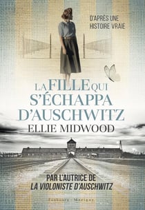 La fille qui s'échappa d'Auschwitz