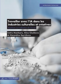 Travailler avec l'IA dans les industries culturelles et créatives : Manifeste sur l'utilisation de l'IA Act