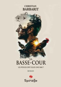 La basse-cour : Les poules ont-elles une âme ?