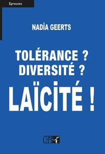 Tolérance? diversité? laïcité!