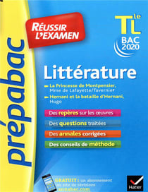 Prépabac réussir l'examen - littérature - terminale l - la princesse de montpensier, hernani et la bataille d'hernani (édition 2020)