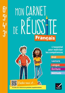 Mon carnet de réussite français - 6e, 5e, 4e, 3e (édition 2021)
