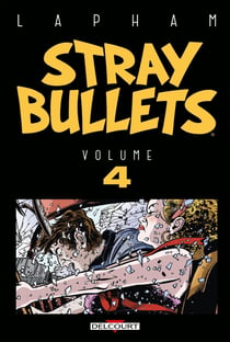 Stray bullets Tome 4