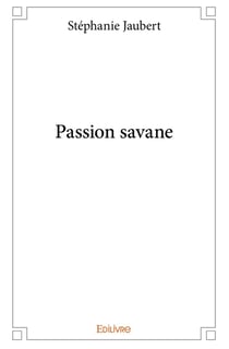Passion savane