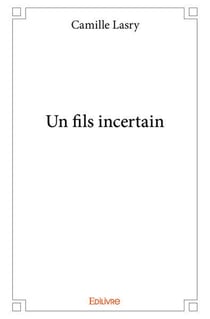 Un fils incertain