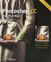 Photoshop cc : pour pc et mac (3e édition)