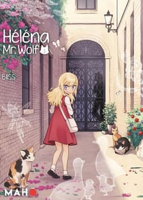 Helena & Mr Wolf Tome 1