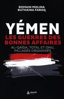 Yémen, : la guerre des bonnes affaires