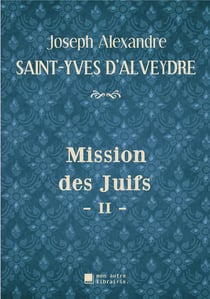 Mission des juifs t.2