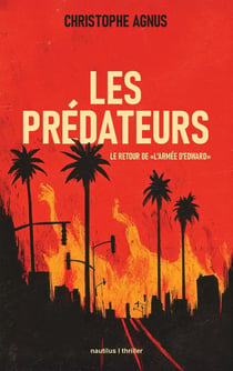 Les prédateurs : Le retour de "l'armée d'Edward"