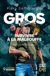 Gros : Survivre à la malbouffe