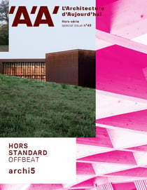 Revue l'architecture d'aujourd'hui Hors-Série n.49 : Hors standard Offbeat