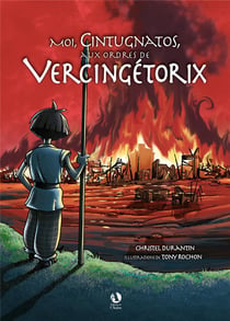 Moi, cintugnatos aux ordres de vercingetorix
