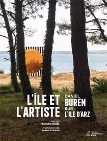 L'ile et l'artiste - daniel buren sur l'ile d'arz