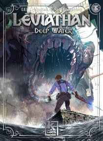 Léviathan : deep water Tome 6